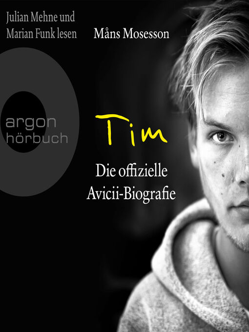 Title details for Tim--Die offizielle Avicii-Biografie--Deutsche Ausgabe (Ungekürzte Lesung) by Måns Mosesson - Available